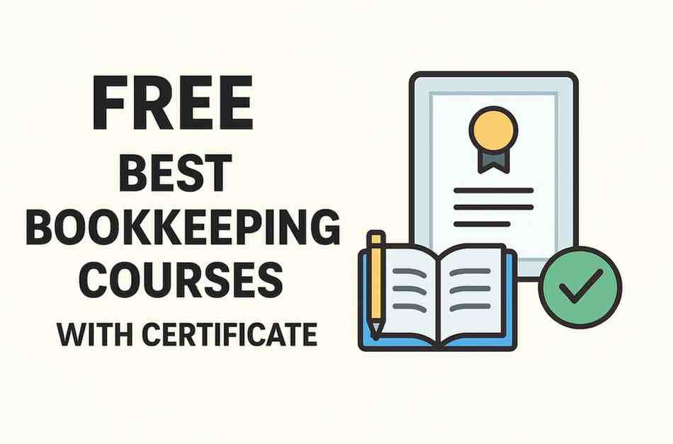 Best Free Online Bookkeeping Courses with Certificates